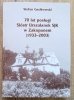 70 lat posługi Sióstr Urszulanek SJK w Zakopanem (1933-2003)